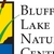 Bluff Lake Nature Center
